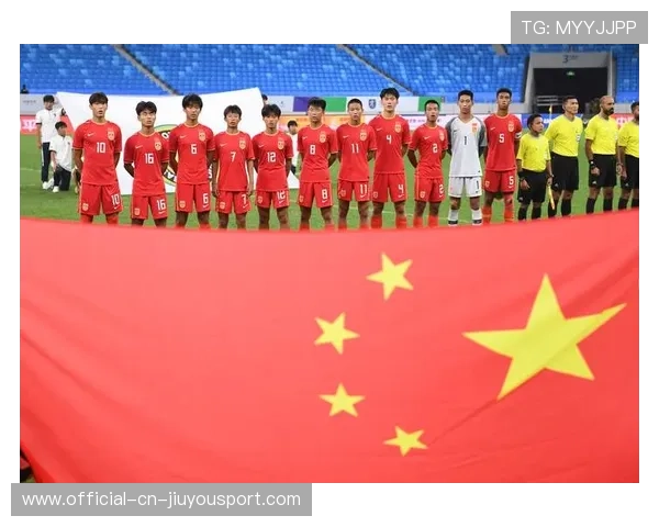 中国足球国家队完善后勤保障和数据追踪体系，中国国家足球队后卫